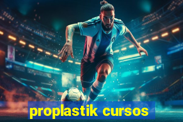 proplastik cursos